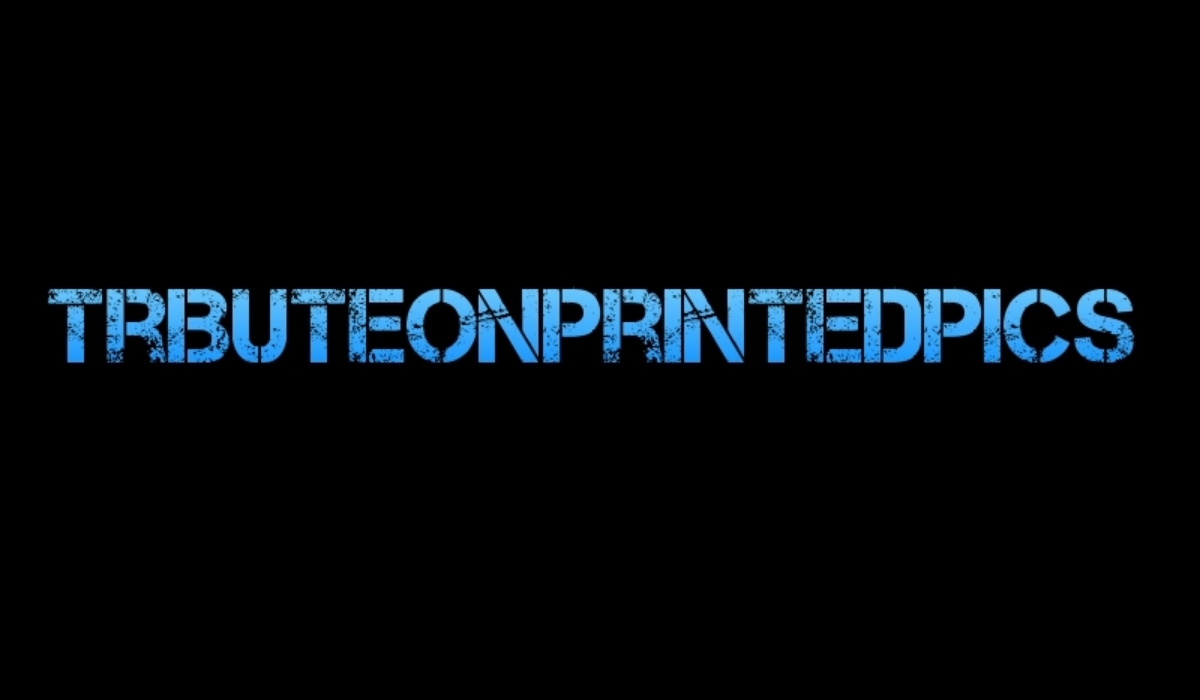 TributeOnPrintedPics